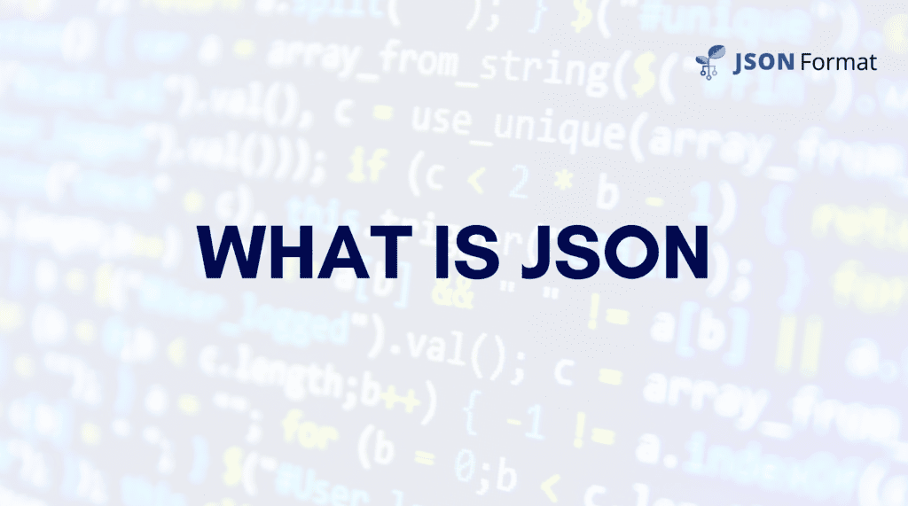 What is JSON