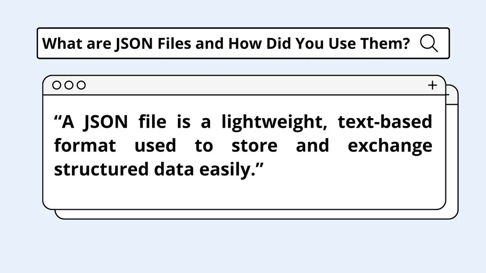 What are JSON files and How Did You Use Them? A Comprehensive Guide